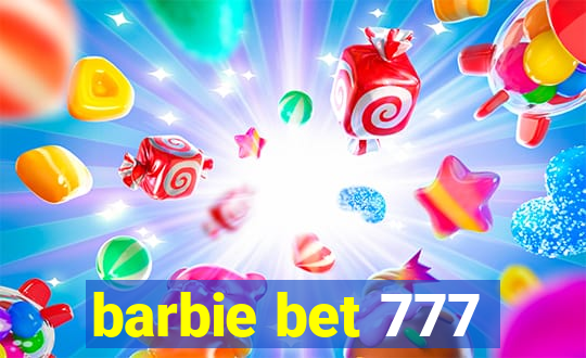 barbie bet 777